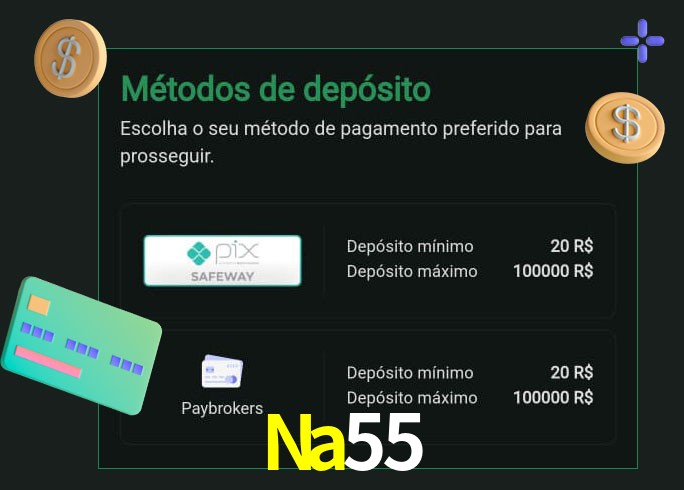O cassino Na55 oferece uma grande variedade de métodos de pagamento