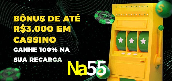 Na55 melhor bônus de depósito
